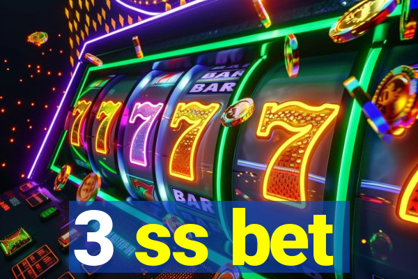 3 ss bet